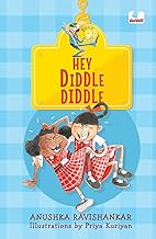 Hey Diddle Diddle by Anushka Ravishankar