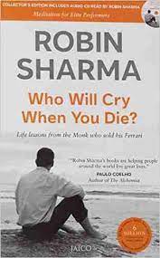 Who Will Cry When You Die? (With CD)