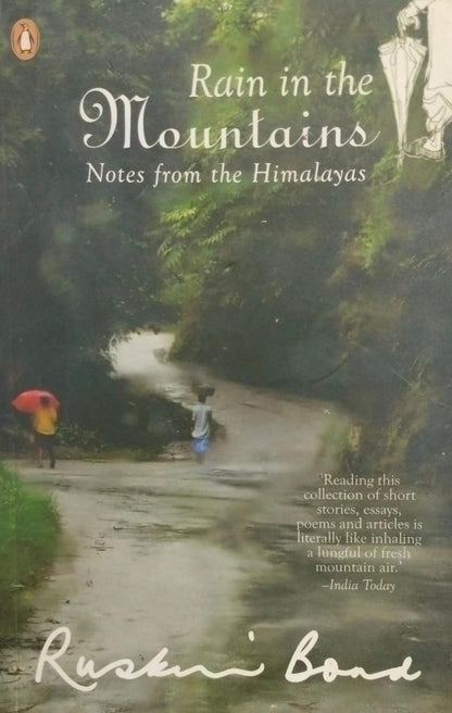 Rain in the mountains by Ruskin Bond