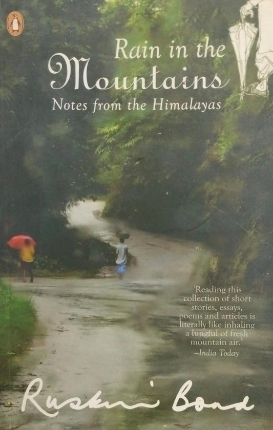 Rain in the mountains by Ruskin Bond