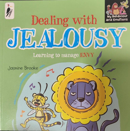 Dealing with Jealousy Learning to manage ENVY [My Behaviour and Emotions] by Jasmine Brooke [Premium Books]