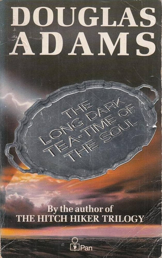 The Long Dark Tea-Time of the Soul by Douglas Adams
