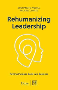 Rehumanizing leadership [rare books]