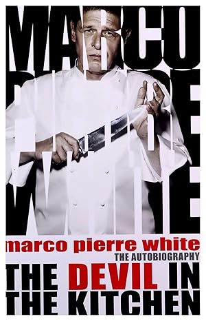 The Devil in the Kitchen by Marco Pierre White [rare books]