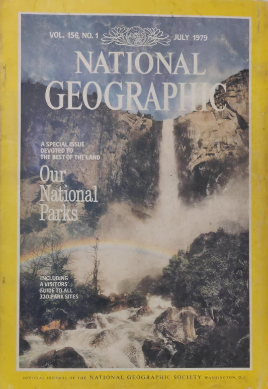 Our National Parks [national geographic][rare books][july 1979]