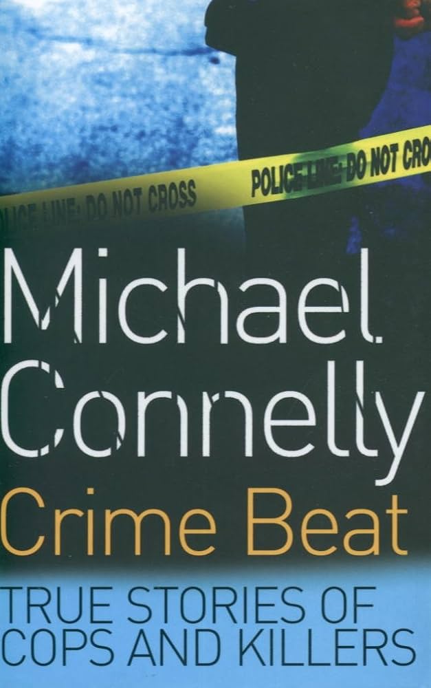 Crime Beat by Michael Connelly