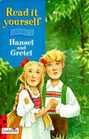 Hansel and Gretel [hardcover]