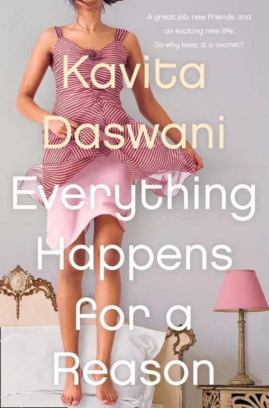 Everything happens for a reason Kavita Daswani