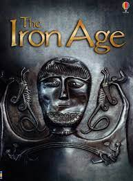The Iron Age [HARDCOVER]