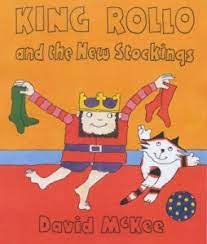 King Rollo And The Stockings [hardcover]