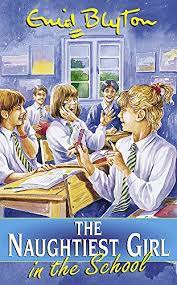 The naughtiest girl in the school: book 1 by Enid Blyton