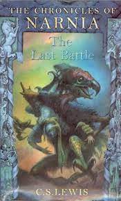 The last battle by C.S. LEWIS