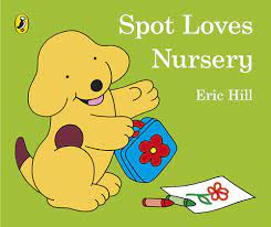 Spot Loves Nursery [BOARD BOOK]
