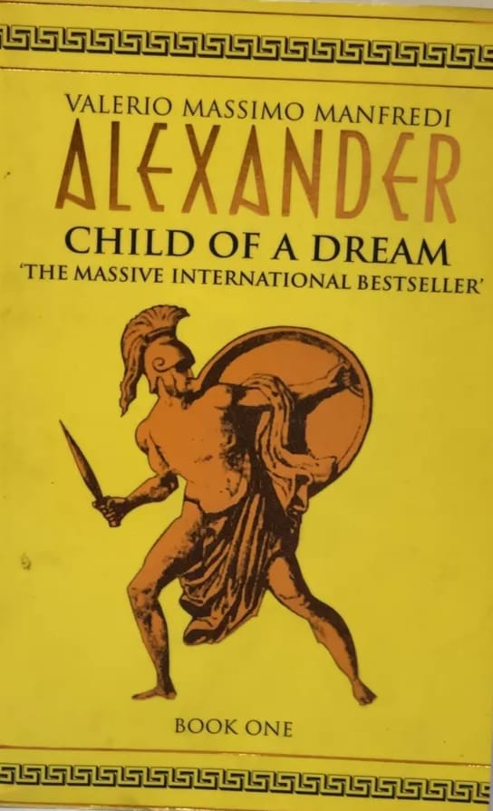 Child of a dream (alexander) by Valerio Massimo Manfredi