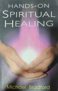 Hands on Spiritual Healing [RARE BOOKS]