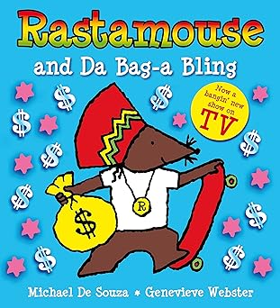 Rastamouse and Da Bag-a Bling