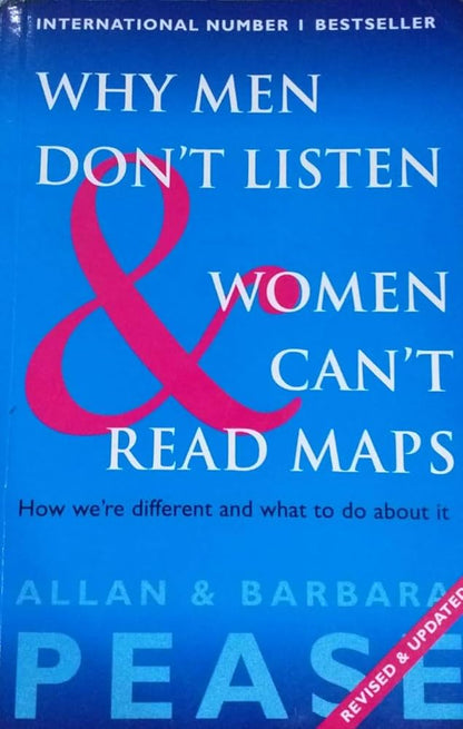 Why men don't listen and women can't read maps by Allan |Barbara Pease