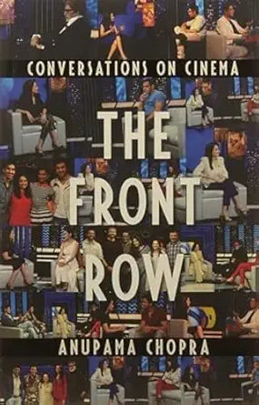 The Front Row by Anupama Chopra