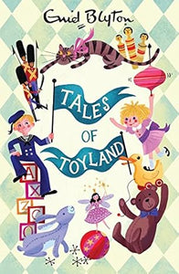 Tales of Toyland by Enid Blyton