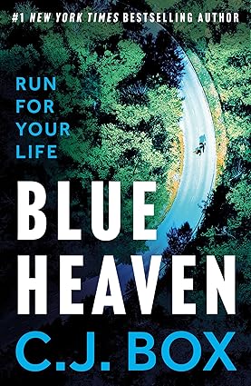 Blue Heaven by C. J. Box