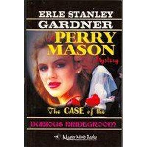 The Case Of The Dubious Bridegroom