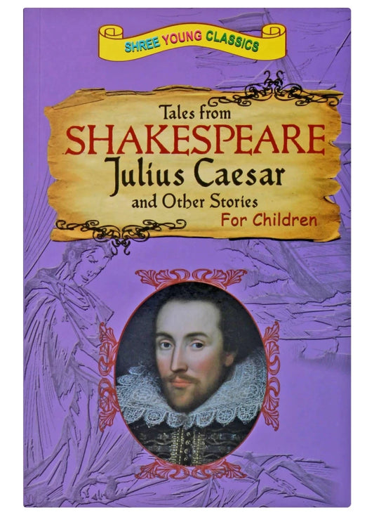 Tales From Shakespeare Julius Caesar and Other Stories