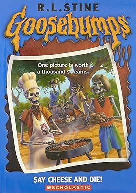 Say cheese and die (Goosebumps)