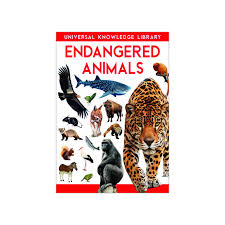 Universal Knowledge Library: Endangered Animals by Wilco International LLP [Premium Books]