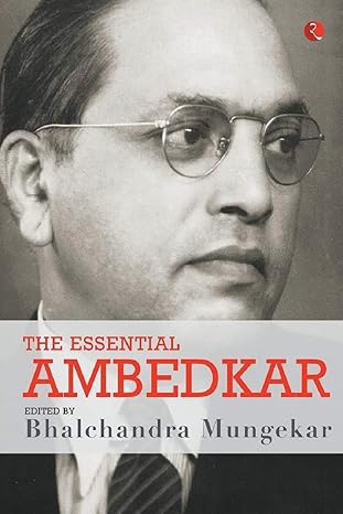 The Essential Ambedkar by Bhalchandra Mungekar [Premium Books]