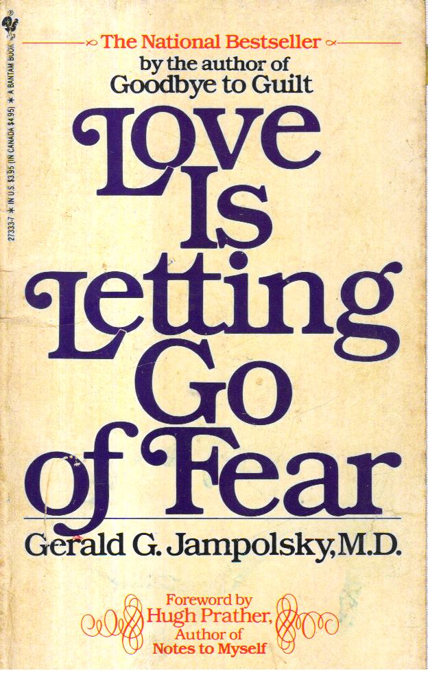 Love is Letting Go of Fear [RARE BOOKS]