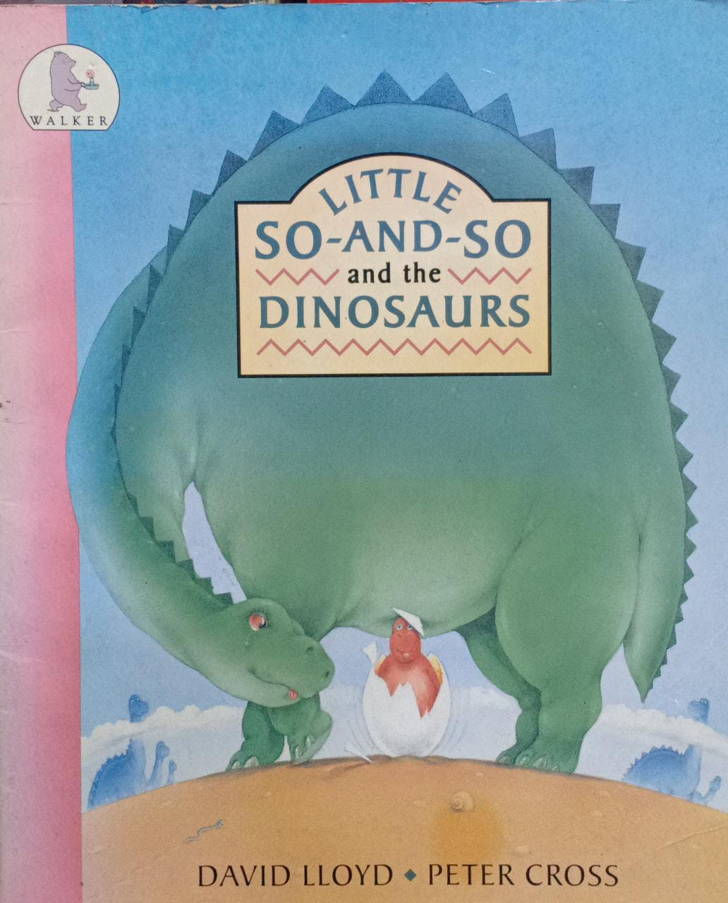 Little so and so and the Dinosaurs
