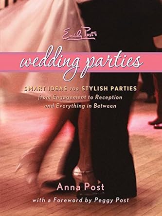 Emily Post's Wedding Parties [Hardcover] [Rare books]