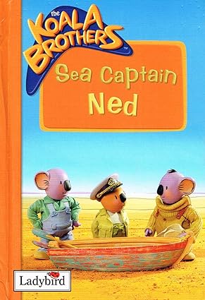 Koala Brothers: Sea Captain Ned Hardcover