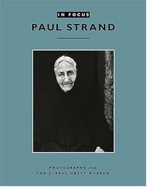 In Focus: Paul Strand by Lyden [rare shelf]
