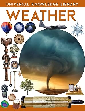 Universal Knowledge Library: Weather by Golden Minds Publishing House [Premium Books]