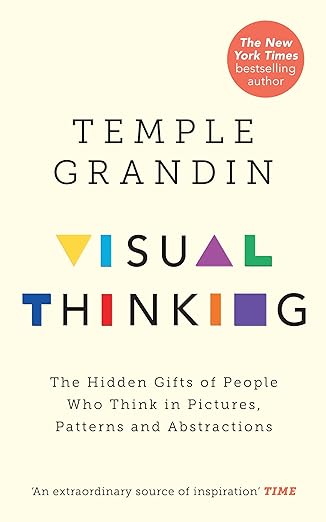 Visual Thinking by Temple Grandin