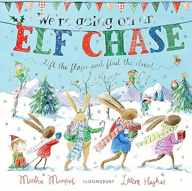We're Going on an Elf Chase: [Board Book]