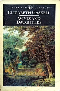 Wives and Daughters (Penguin Classics)