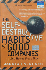 The Self-Destructive Habits of Good Companies [Hardcover] [Rare books]