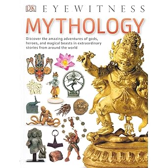 Eyewitness Mythology by DK [Premium Books]