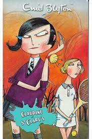 Claudine at St. Clare's: 7 by Enid Blyton