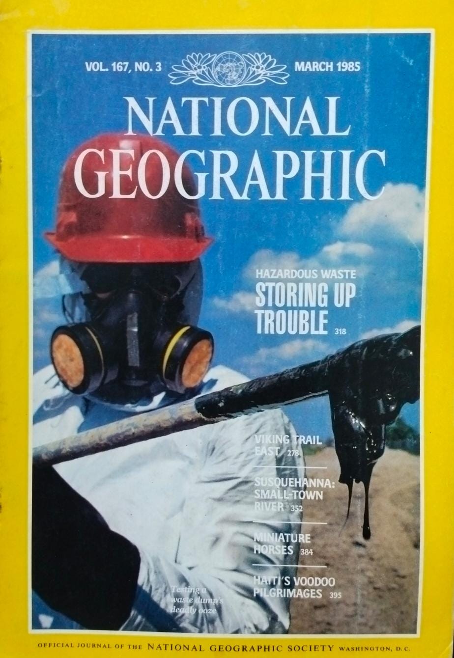 Hazardous waste storing up trouble [national geographic][rare books]