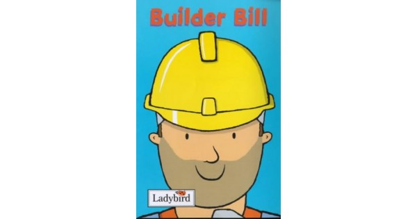 Builder bill [hardcover]