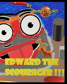 Edward The Scourager!!!