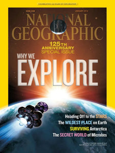 Why we explore [national geographic][rare books][january 2013]