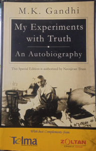 My experiments with truth - an autobiography