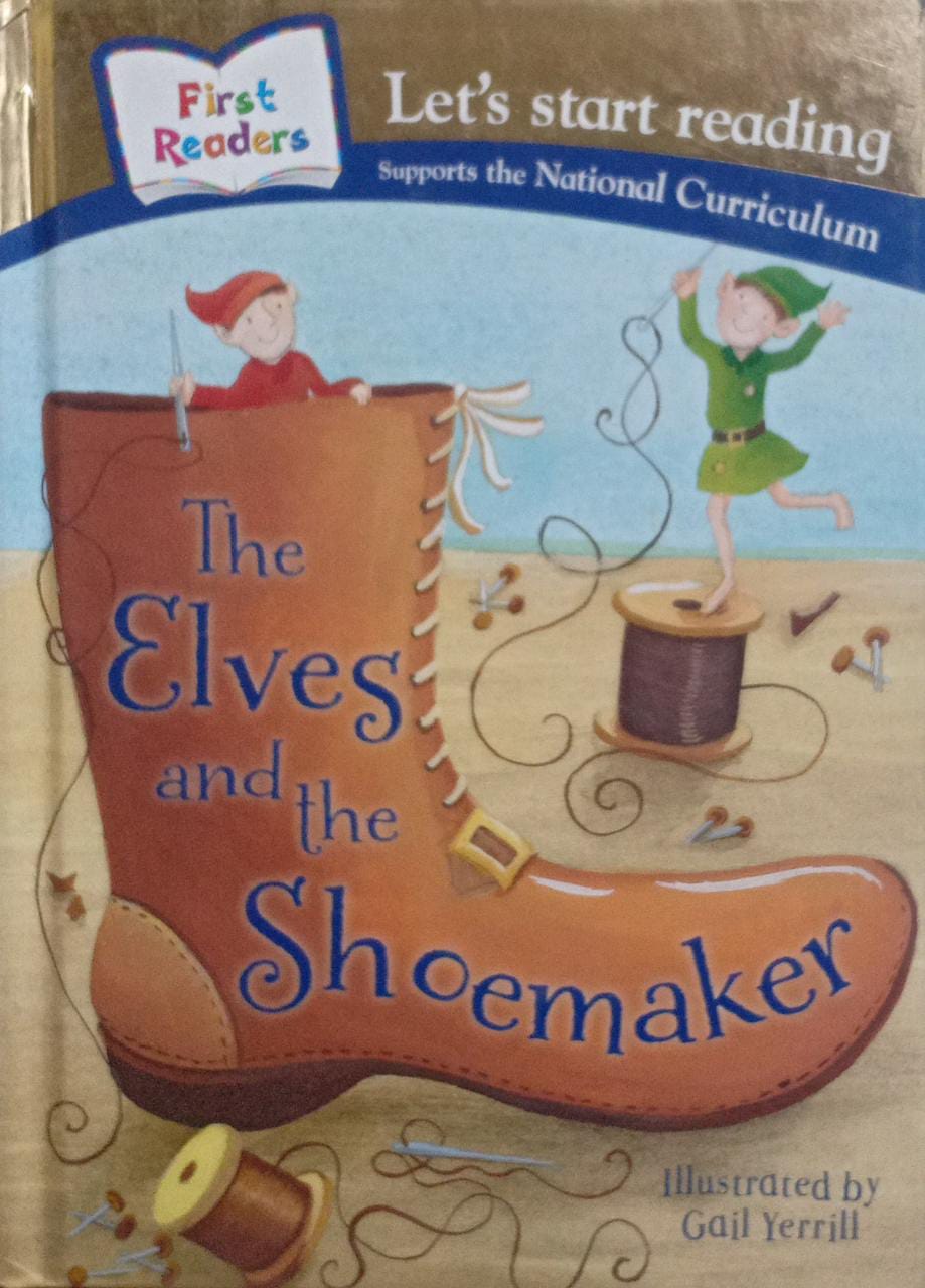The Elves And The Shoemaker (HARDCOVER)