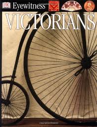 Victorians [DK Eyewitness]