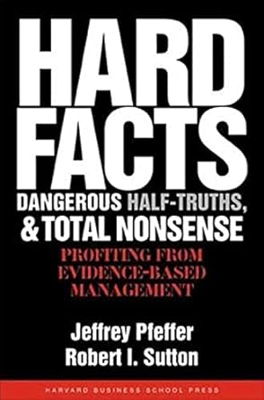 Hard Facts, Dangerous Half-Truths and Total Nonsense [Hardcover]