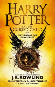 Harry potter and the cursed child - parts one and two playscript